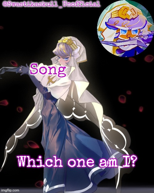 Megalovania | Song; Which one am I? | image tagged in s-skull pastry temp ty sayori | made w/ Imgflip meme maker