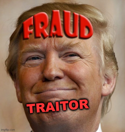 Commie sympathizer | TRAITOR | image tagged in trump,russian,stooge,fraud,traitor | made w/ Imgflip meme maker