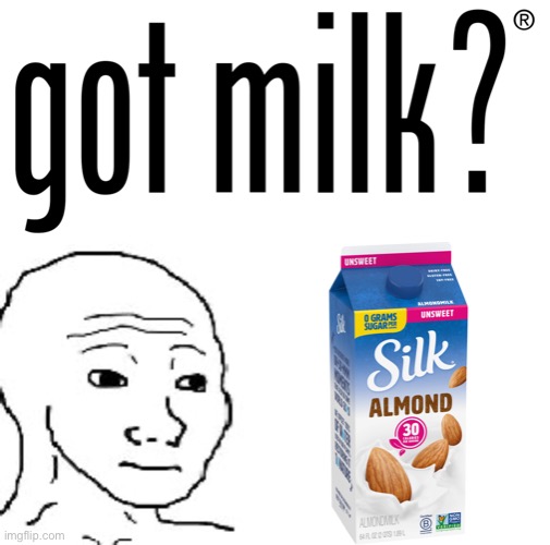 ;-; | image tagged in wojak,almond milk,this is my life now,this is fine | made w/ Imgflip meme maker