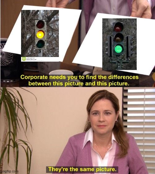 They're The Same Picture Meme | image tagged in memes,they're the same picture | made w/ Imgflip meme maker