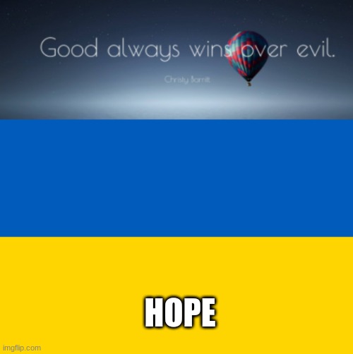 HOPE | image tagged in ukraine flag | made w/ Imgflip meme maker