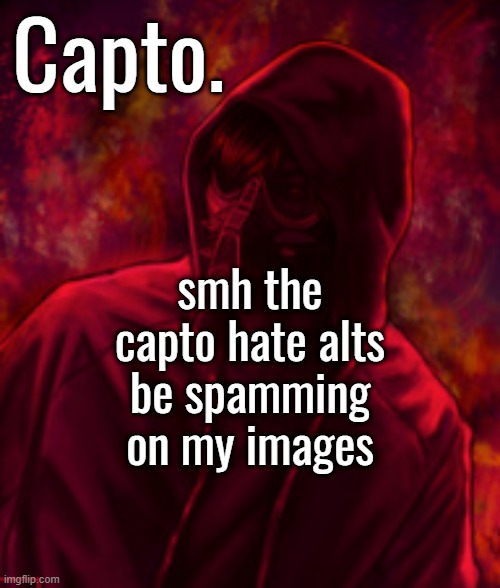 gotta disable all my comments again | smh the capto hate alts be spamming on my images | image tagged in f o o l | made w/ Imgflip meme maker