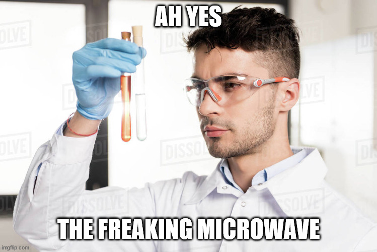 Ah yes, [SCIENCE ELEMENT] | AH YES THE FREAKING MICROWAVE | image tagged in ah yes science element | made w/ Imgflip meme maker
