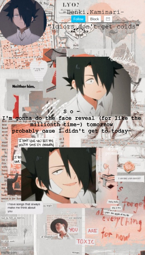 Also hi mothershuckers | S o -
I'm gonna do the face reveal (for like the millionth time-) tomorrow probably caue I didn't get to today- | image tagged in ray temp ty corpse | made w/ Imgflip meme maker