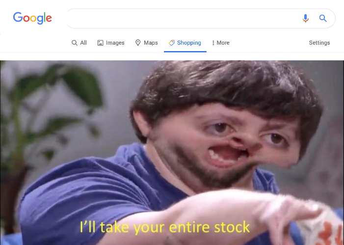 Google Shopping Tab Entire Stock Blank Meme Template