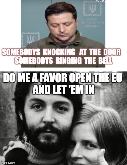 SOMEBODYS  KNOCKING   AT  THE  DOOR   
SOMEBODYS  RINGING  THE  BELL; DO ME A FAVOR OPEN THE EU 
AND LET 'EM IN | image tagged in transparent | made w/ Imgflip meme maker
