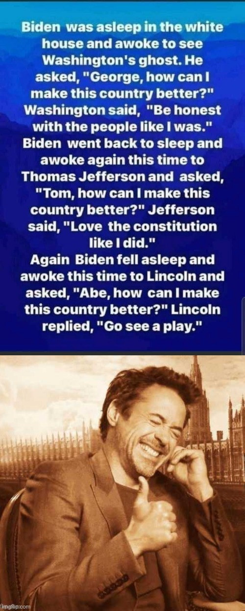 Whoever made this is a Comedy Genius | image tagged in laughing thumbs up,joe biden | made w/ Imgflip meme maker