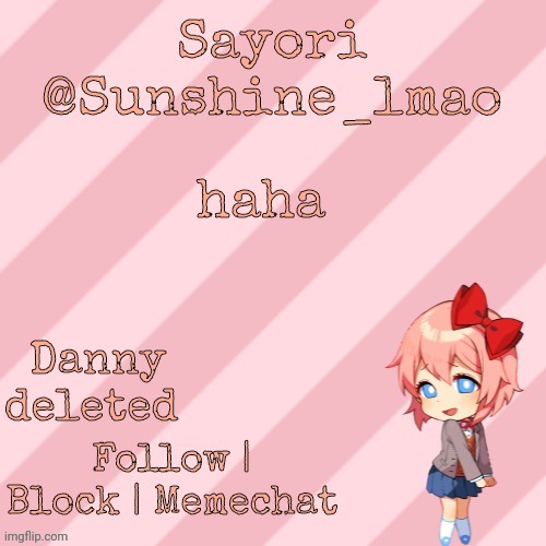 nostalgia lmao | haha; Danny deleted | image tagged in nostalgia lmao | made w/ Imgflip meme maker
