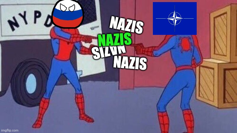 Russia vs NATO calling nazis | NAZIS; NAZIS; NAZIS; NAZIS | image tagged in spiderman pointing at spiderman | made w/ Imgflip meme maker