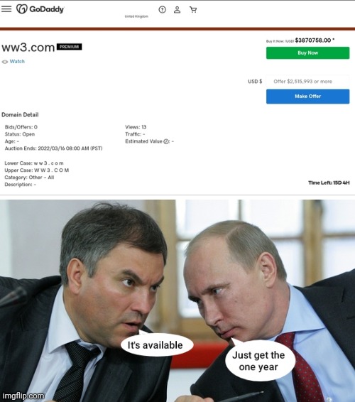 image tagged in vladimir putin,world war 3,russia,ukraine,politics,memes | made w/ Imgflip meme maker