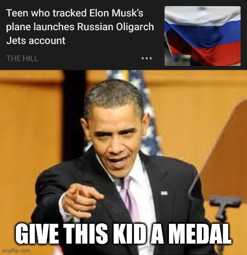 That madlad | GIVE THIS KID A MEDAL | image tagged in give that man a medal,obama,russia,ukraine,funny,memes | made w/ Imgflip meme maker