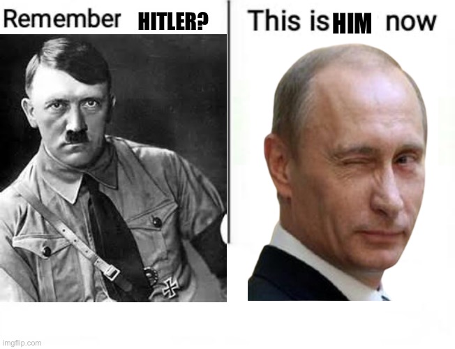 dont mind the tags, anyways lets focus on the meme | HITLER? HIM | image tagged in eat,your,vegetables,adolf hitler,vladimir putin | made w/ Imgflip meme maker