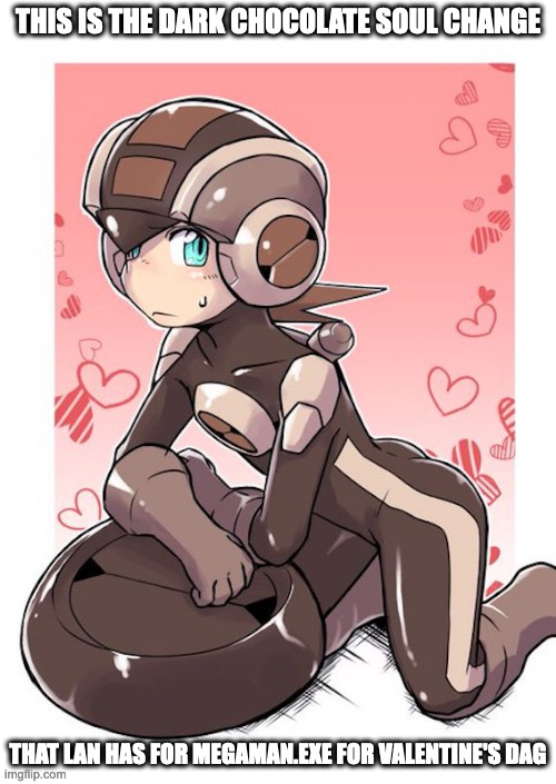 Chocolate-Colored Megaman.EXE | THIS IS THE DARK CHOCOLATE SOUL CHANGE; THAT LAN HAS FOR MEGAMAN.EXE FOR VALENTINE'S DAG | image tagged in megaman battle network,megaman,memes | made w/ Imgflip meme maker