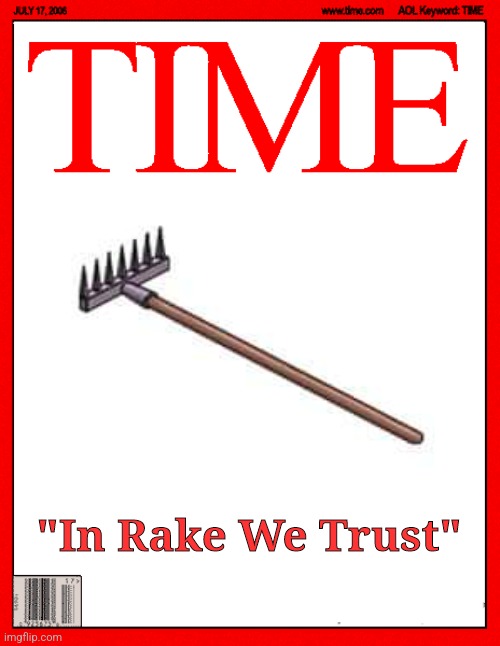In Rake we Trust | "In Rake We Trust" | image tagged in time magazine cover,simpsons | made w/ Imgflip meme maker