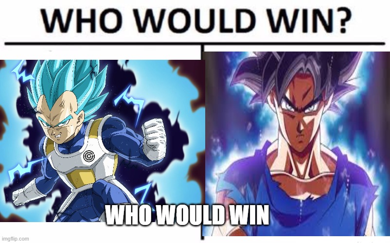 prince vs strongest Saiyan | WHO WOULD WIN | image tagged in goku,vegeta | made w/ Imgflip meme maker