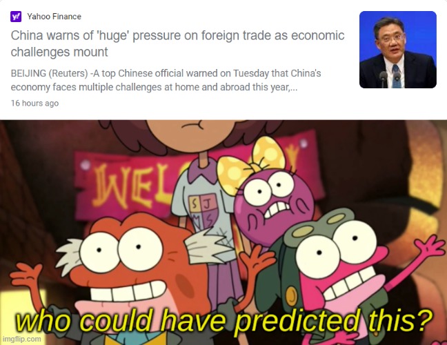 And now these problems have manifested big time with their new issues | image tagged in who could have predicted this,china | made w/ Imgflip meme maker