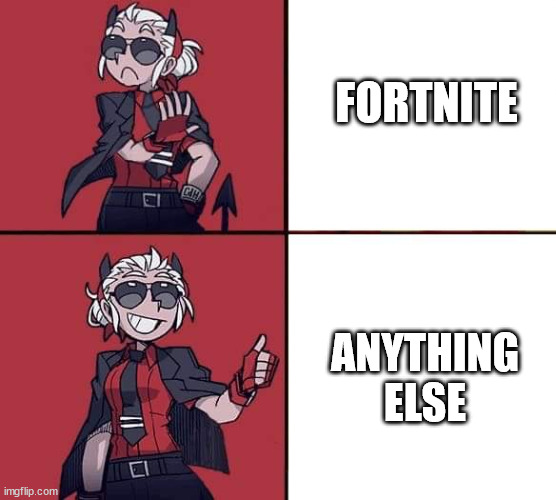 fortnite stinky >:(((((((((((((((( | FORTNITE; ANYTHING ELSE | image tagged in helltaker justice template | made w/ Imgflip meme maker