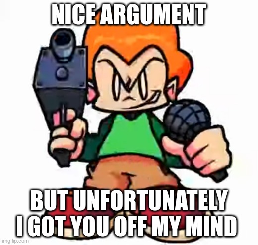 no | image tagged in i got you off my mind | made w/ Imgflip meme maker