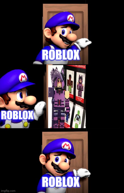 Good job roblox | ROBLOX; ROBLOX; ROBLOX | image tagged in smg4 door with no text,roblox,toy,smg4 | made w/ Imgflip meme maker