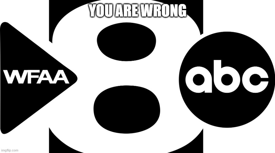 ABC News Logo | YOU ARE WRONG | image tagged in abc news logo,memes | made w/ Imgflip meme maker