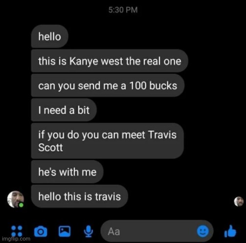 image tagged in kanye west,travis scott,funny,memes | made w/ Imgflip meme maker