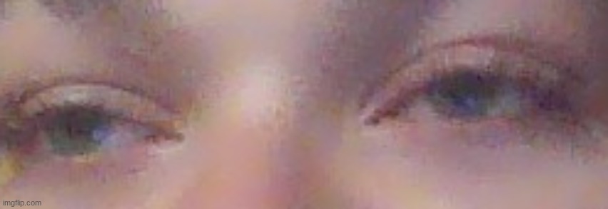 oh i fucked up im hearing and seeing shit | made w/ Imgflip meme maker