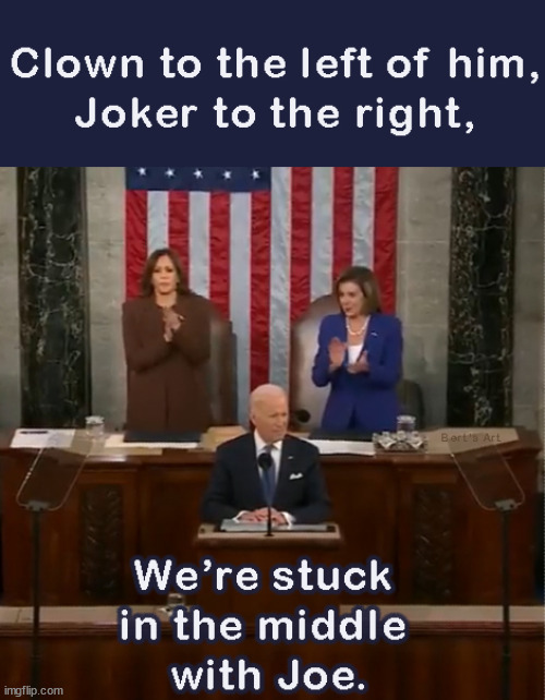 Clown to the left of him, Joker to the right, we're stuck in the middle with Joe. | image tagged in memes,politics | made w/ Imgflip meme maker