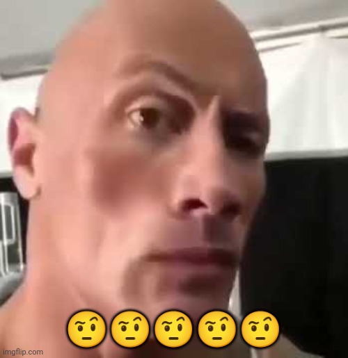 The Rock Eyebrows | ????? | image tagged in the rock eyebrows | made w/ Imgflip meme maker