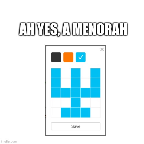 Da Menorah | AH YES, A MENORAH | image tagged in menorah,jewish,icon,custom | made w/ Imgflip meme maker