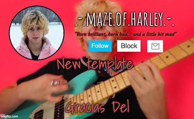 Temp by Del | New template; Gracias Del | image tagged in temp by del | made w/ Imgflip meme maker