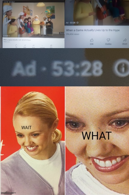 50 minute ad. | image tagged in youtube ads | made w/ Imgflip meme maker