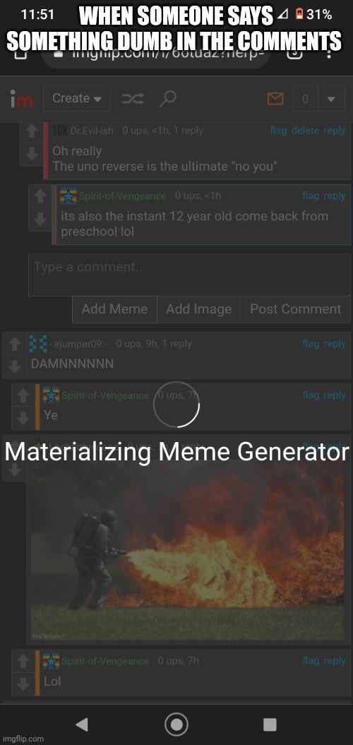 Yep | WHEN SOMEONE SAYS SOMETHING DUMB IN THE COMMENTS | made w/ Imgflip meme maker
