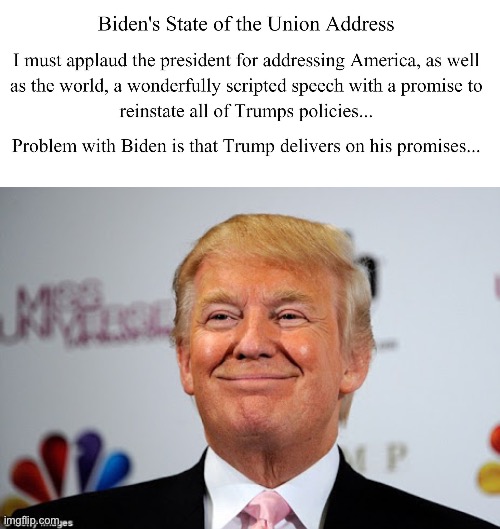 Trump will be back as President in 2024. | image tagged in joe biden,donald trump,state of the union,democrats,republicans,memes | made w/ Imgflip meme maker