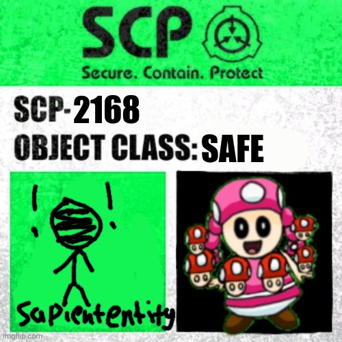 SCP Label Template: Safe | SAFE; 2168 | image tagged in scp label template safe | made w/ Imgflip meme maker