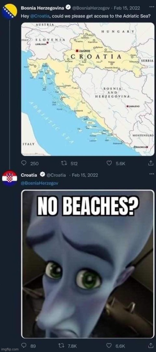 No beaches? | image tagged in funny,imgflip,memes,no beaches | made w/ Imgflip meme maker
