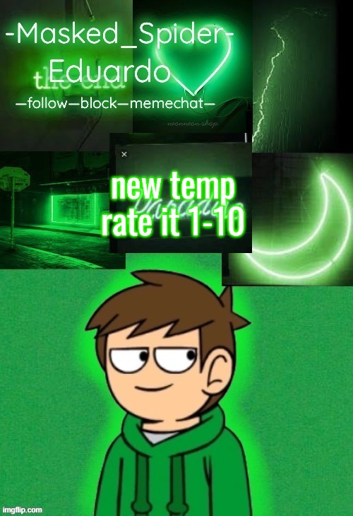 masked spider edd temp(thanks doggowithwaffle) | new temp rate it 1-10 | image tagged in masked spider edd temp thanks doggowithwaffle | made w/ Imgflip meme maker