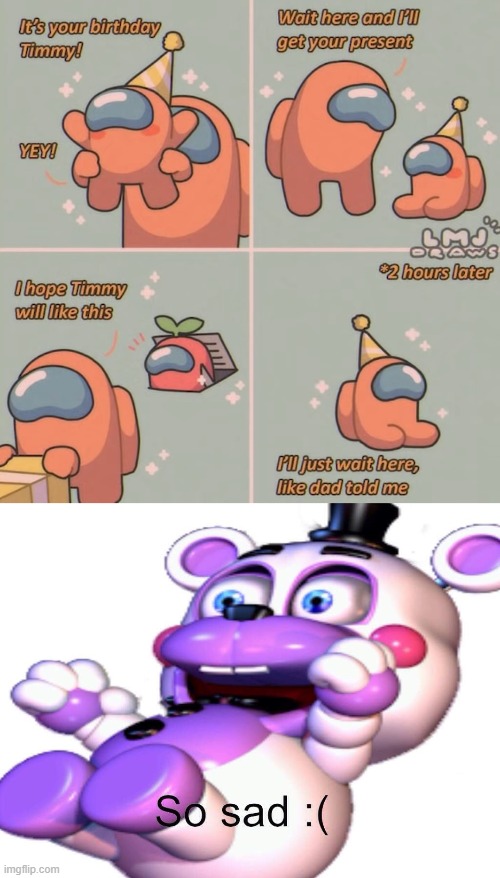 image tagged in helpy so sad | made w/ Imgflip meme maker