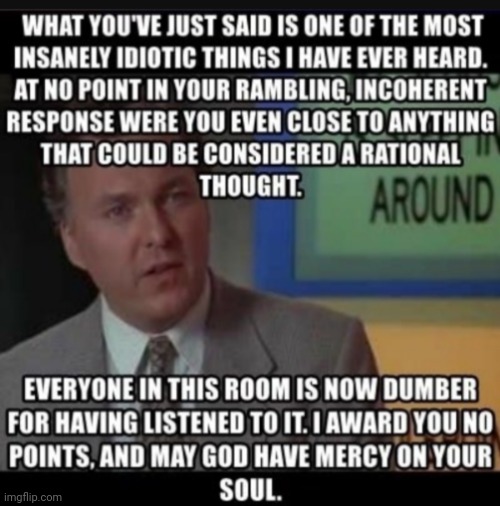 Billy Madison rant | image tagged in billy madison rant | made w/ Imgflip meme maker