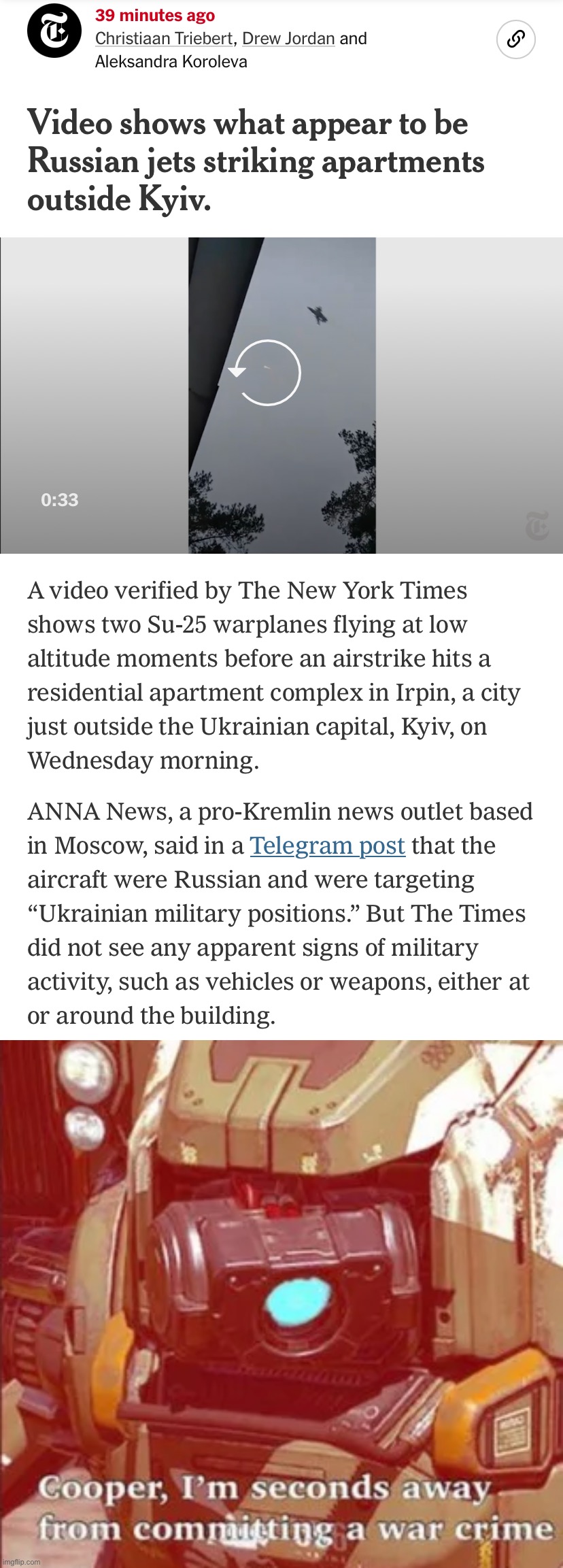 Warplanes making direct hits on apartments: That’s a war crime, folks, and we’re only going to see more and more of them | image tagged in russian war criminals,cooper i am seconds away from committing a war crime | made w/ Imgflip meme maker