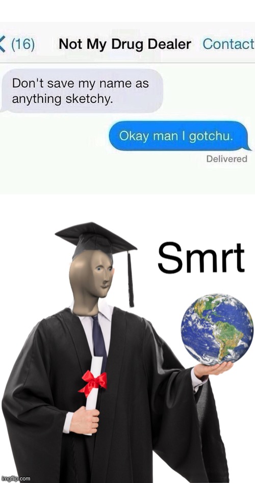 Ahh yes, no sketch | image tagged in meme man smart,funny,memes,please laugh,i need to feed my family | made w/ Imgflip meme maker