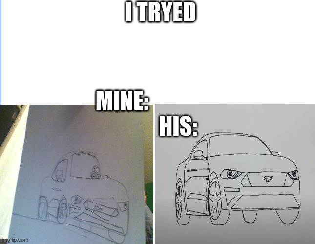 I TRYED; MINE:                                HIS: | image tagged in heavy tf2 sex | made w/ Imgflip meme maker