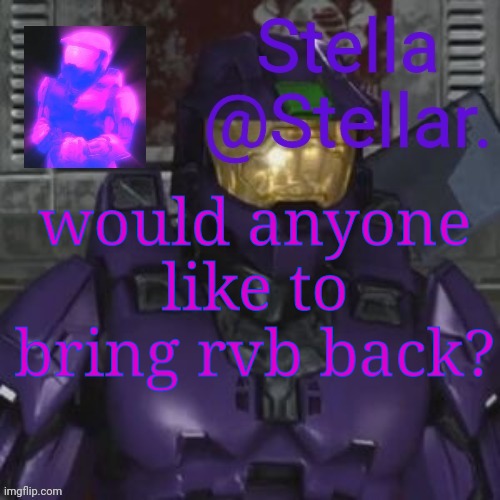 north and theta | would anyone like to bring rvb back? | image tagged in north and theta | made w/ Imgflip meme maker