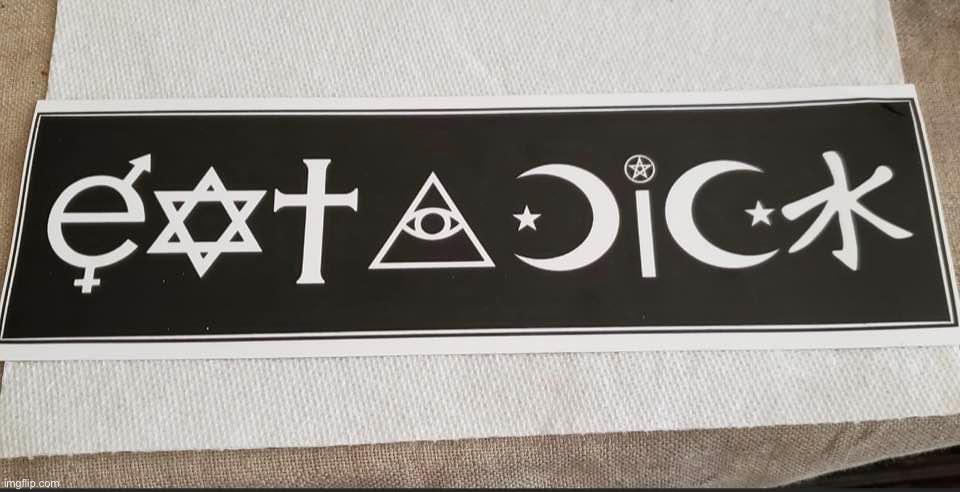 based | image tagged in eat a dick religions,b,a,s,e,d | made w/ Imgflip meme maker