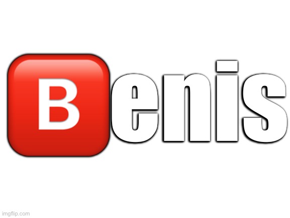 Blank White Template | 🅱️enis | image tagged in blank white template | made w/ Imgflip meme maker