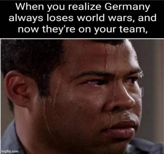 uh oh | image tagged in funny,memes,germany,world war 3,russia,ukraine | made w/ Imgflip meme maker