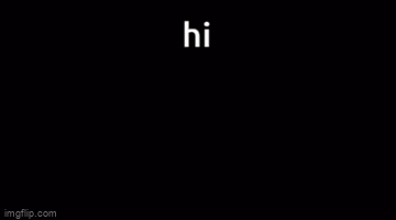 hi - Imgflip