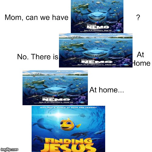 knock off be like: | image tagged in mom can we have,finding nemo | made w/ Imgflip meme maker