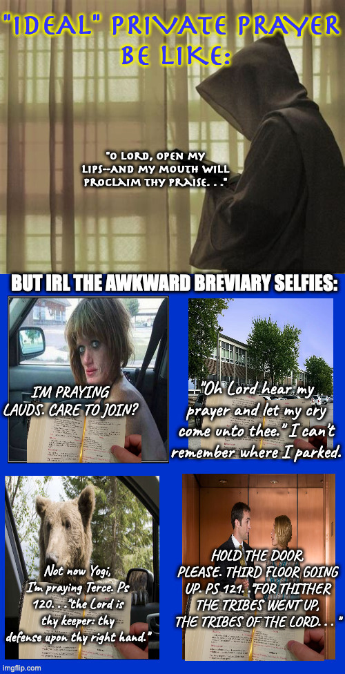 Praying the Breviary on the Go | made w/ Imgflip meme maker