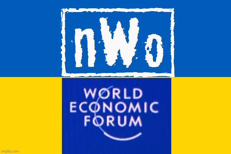 WEF is NWO Biden and Soros Ukraine | image tagged in ukraine flag | made w/ Imgflip meme maker