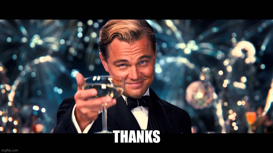 lionardo dicaprio thank you | THANKS | image tagged in lionardo dicaprio thank you | made w/ Imgflip meme maker